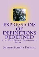 Expressions of Definitions Redefined