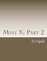 Myst X