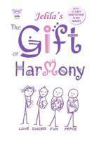 The Gift of Harmony