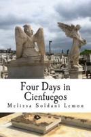 Four Days in Cienfuegos