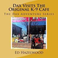 Dax Visits The Original K-9 Cafe