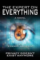 The Expert on Everything- A Novel