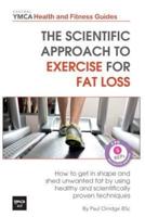 The Scientific Approach to Exercise for Fat Loss