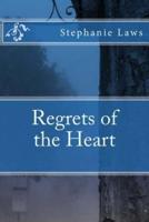 Regrets of the Heart
