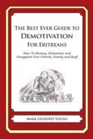The Best Ever Guide to Demotivation for Eritreans