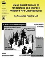 Using Social Science to Understand and Improve Wildland Fire Organizations