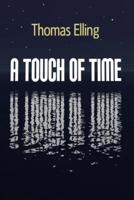A Touch of Time
