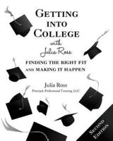 Getting Into College With Julia Ross