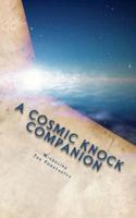 A Cosmic Knock Companion