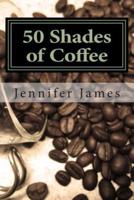 50 Shades of Coffee