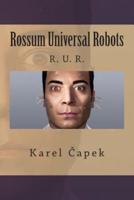 Rossum Universal Robots