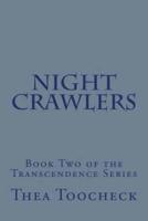 Night Crawlers