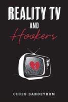 Reality TV and Hookers