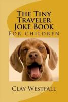 Tiny Traveler Joke Book