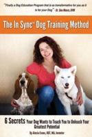 The in Sync(tm) Dog Training Method