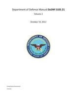 Department of Defense Manual DoDM 5105.21 Volume 2 October 19, 2012