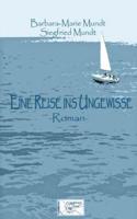 Eine Reise Ins Ungewisse