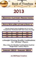 2013 Monthly Lottery Predictions for Pick 3 Win 3 Big 3 Cash 3 Daily 3