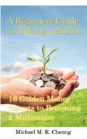 A Beginners Guide to Making a Million
