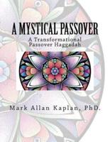 A Mystical Passover