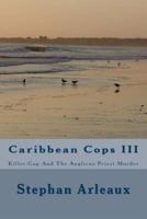 Caribbean Cops III