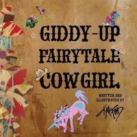Giddy-Up Fairytale Cowgirl
