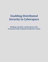 Enabling Distributed Security in Cyberspace