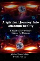 A Spiritual Journey Into Quantum Reality
