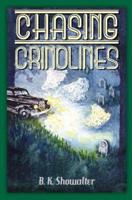 Chasing Crinolines