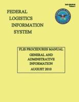 Flis Procedures Manual General and Adminstrative Information August 2010