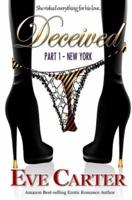 Deceived - Part 1 New York