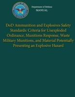 Department of Defense Manual - DoD Ammunition and Explosives Safety Standards