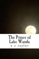 The Prince of Lake Wanda