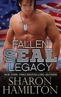 Fallen SEAL Legacy: SEAL Brotherhood Series Book 2
