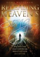 Releasing Heaven's Song