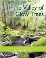 In the Valley of Glow Trees