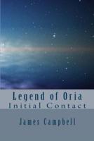 Legend of Oria - Initial Contact