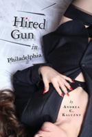 Hired Gun in Philadelphia