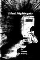 Silent Nightingale