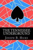 The Tennessee Underground