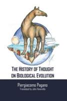 The History of Thought on Biological Evolution