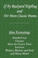 If by Rudyard Kipling & 101 More Classic Poems