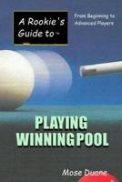 A Rookie's Guide to Playing Winning Pool