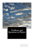 Problems and Questions in Physics