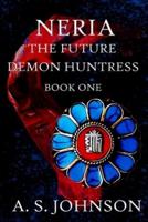 Neria The Future Demon Huntress