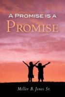 A Promise Is a Promise