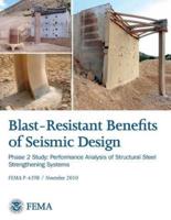 Blast-Resistance Benefits of Seismic Design - Phase 2 Study