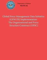 Global Force Management Data Initiative (Gfmdi) Implementation