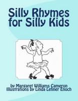 Silly Rhymes for Silly Kids