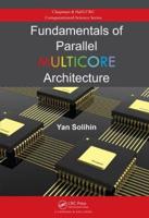 Fundamentals of Parallel Multicore Architecture